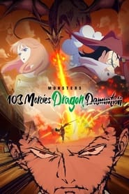 Streaming sources forMonsters 103 Mercies Dragon Damnation