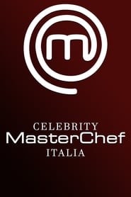 Celebrity MasterChef Italia' Poster