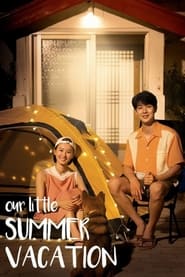Our Little Summer Vacation' Poster