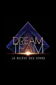 DreamTeam la relve des Stars' Poster