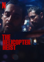 The Helicopter Heist' Poster