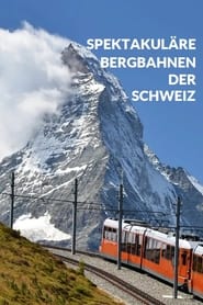 Spektakulre Bergbahnen der Schweiz' Poster