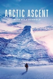 Arctic Ascent with Alex Honnold' Poster