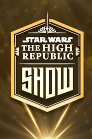 Star Wars The High Republic Show' Poster