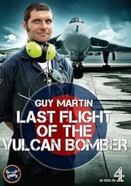 Streaming sources forGuy Martin  Last Flight of the Vulcan Bomber