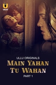 Main Yahan Tu Wahan' Poster