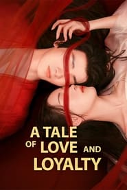 A Tale of Love and Loyalty' Poster