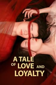 A Tale of Love and Loyalty' Poster