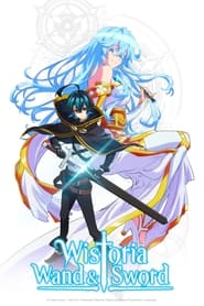 Wistoria Wand and Sword' Poster