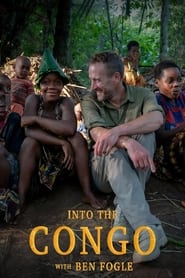 Into the Congo with Ben Fogle' Poster