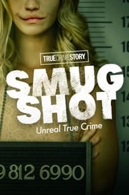 True Crime Story Smugshot' Poster