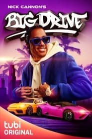 Nick Cannons Big Drive' Poster