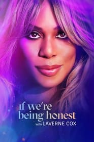 If Were Being Honest with Laverne Cox' Poster