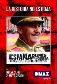 Espaa despus de la guerra el franquismo en color' Poster