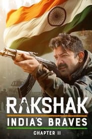 Rakshak  Indias Braves' Poster