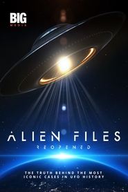 Alien Files Reopened' Poster