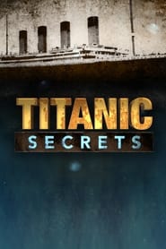 Titanic Secrets' Poster