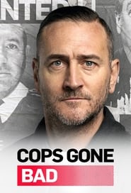 Cops Gone Bad with Will Mellor' Poster