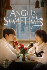 Angels Fall Sometimes' Poster