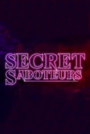 Secret Saboteurs' Poster