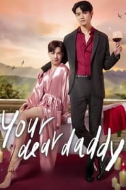 Your Dear Daddy' Poster