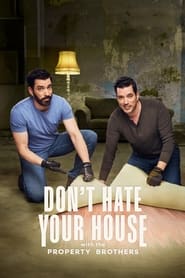 Dont Hate Your House with the Property Brothers