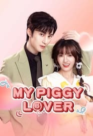 My Piggy Lover' Poster