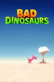 Bad Dinosaurs' Poster