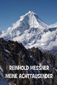 Meine Achttausender  Reinhold Messner' Poster