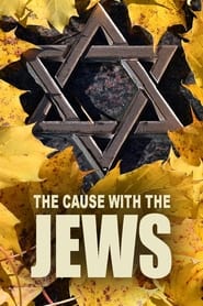 The Cause with the Jews' Poster