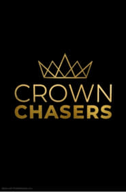 Crown Chasers' Poster