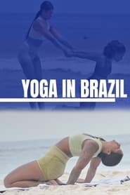 Streaming sources forYoga In Brazil