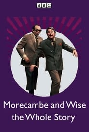 Morecambe  Wise The Whole Story' Poster