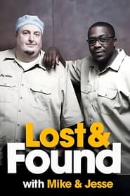 Lost  Found with Mike  Jesse' Poster