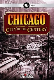 Chicago City of the Century