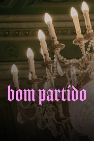 Bom Partido' Poster