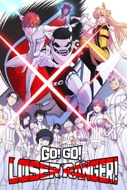 Go Go Loser Ranger' Poster