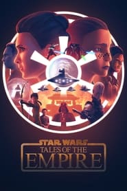 Star Wars Tales of the Empire' Poster