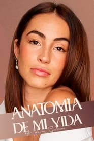 Anatoma de mi vida by Ana Solma' Poster