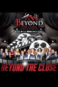 Beyond the Close' Poster