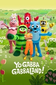 Yo Gabba GabbaLand' Poster