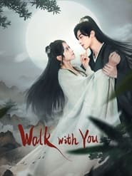 Walk With You' Poster