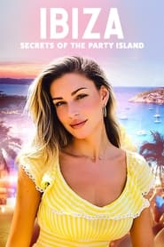 Ibiza Secrets of the Party Island' Poster