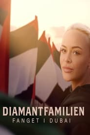 Diamantfamilien  Fanget i Dubai' Poster