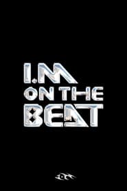 IM ON THE BEAT' Poster