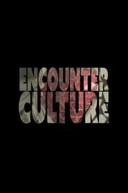 Encounter Culture' Poster