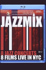 Jazz Mix  8 Jazz Concerts Live in NYC' Poster