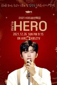 2021 KBS  Were HERO ' Poster