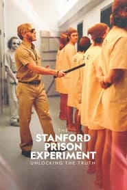 The Stanford Prison Experiment Unlocking the Truth' Poster