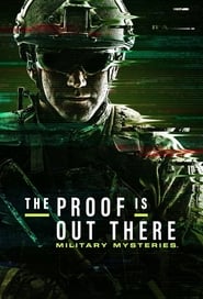 The Proof Is Out There Military Mysteries' Poster